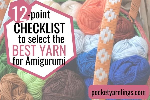 12-point Checklist to Select the Best Yarn for Amigurumi — Pocket